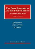 The First Amendment and the Fourth Estate