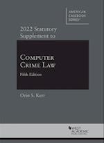 2022 Statutory Supplement to Computer Crime Law
