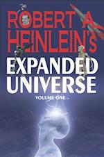 Robert A. Heinlein's Expanded Universe (Volume One)