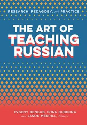 The Art of Teaching Russian