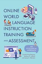 Online World Language Instruction Training and Assessment
