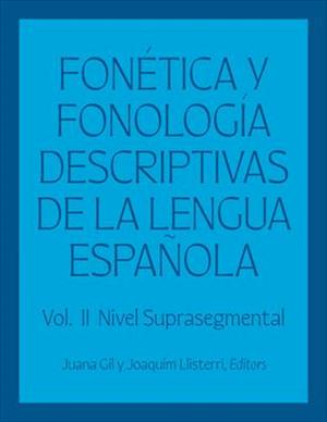 Fonética y fonología descriptivas de la lengua española