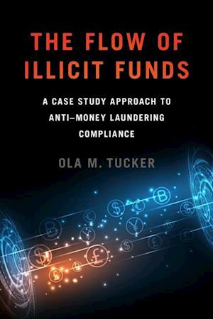 The Flow of Illicit Funds