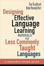 Designing Effective Language Learning Materials for Less Commonly Taught Languages: A Research-Based Guide 