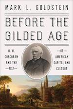 Before the Gilded Age