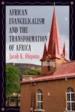 African Evangelicalism and the Transformation of Africa