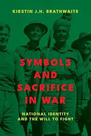 Symbols and Sacrifice in War