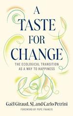 A Taste for Change