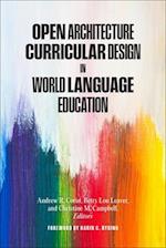 Open Architecture Curricular Design in World Language Education