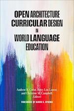 Open Architecture Curricular Design in World Language Education