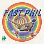 Fast Phil 