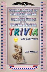 Declaration of Independence and the Constitution of the United States Trivia 