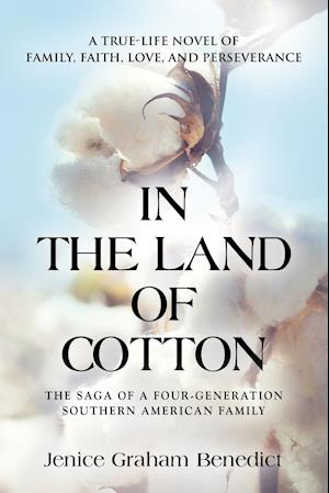 IN THE LAND OF COTTON