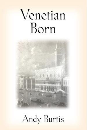 VENETIAN BORN