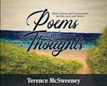Poems and Thoughts: Observations and Commentary on Life, Love and Nature 