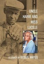 Uncle Harve and Miss Lucille