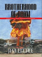 BROTHERHOOD OF DOOM: Memoirs of a Navy Nuclear Weaponsman: Memoirs of a Navy Nuclear Weaponsman 