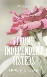 Strong, Independent Sisters 