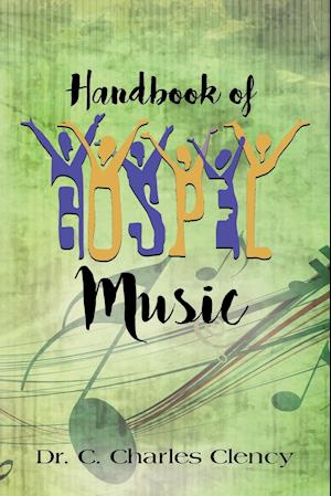 Handbook of Gospel Music