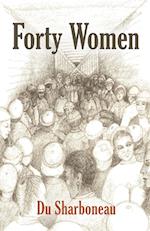 FORTY WOMEN