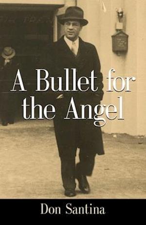 A BULLET FOR THE ANGEL