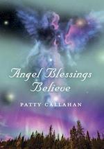 Angel Blessings Believe