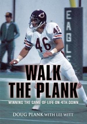 Walk the Plank: Winning the Game of Life on 4th Down