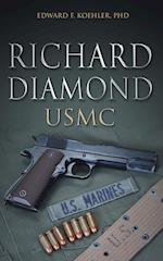 Richard Diamond, USMC 