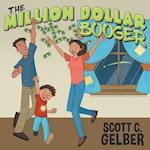 The Million Dollar Booger 