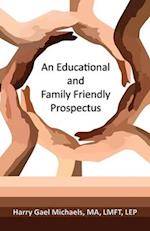 AN EDUCATIONAL AND FAMILY FRIENDLY PROSPECTUS 