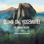 Climb on, Yosemite! 