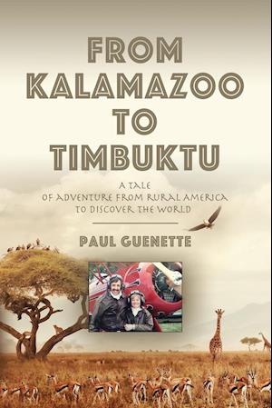 From Kalamazoo to Timbuktu