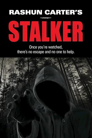 Rashun Carter's Stalker