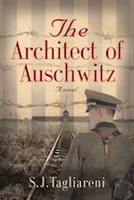 The Architect of Auschwitz 