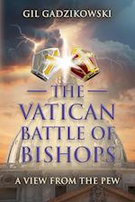 The Vatican Battle of Bishops