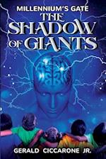 MILLENNIUM'S GATE: The Shadow of Giants 