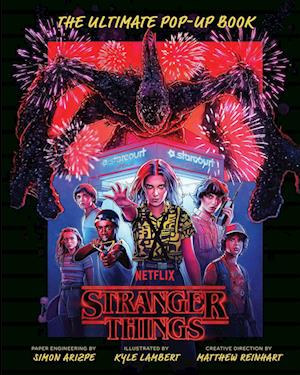 Stranger Things: The Ultimate Pop-Up Book (Reinhart Pop-Up Studio)