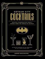 DC Comics: Batman: The Official Gotham City Cocktail Book