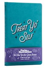 Parks and Recreation: The Treat Yo' Self Guided Journal