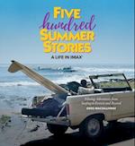 Five Hundred Summer Stories