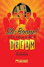 Sh-Boom! Life Could Be A Dream 