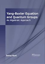 Yang-Baxter Equation and Quantum Groups
