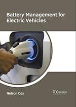 Battery Management for Electric Vehicles