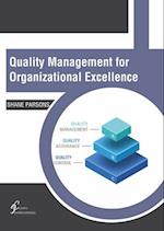 Quality Management for Organizational Excellence