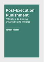 Post-Execution Punishment
