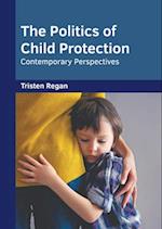 The Politics of Child Protection