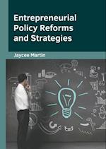 Entrepreneurial Policy Reforms and Strategies