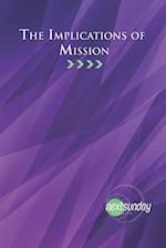 The Implications of Mission 