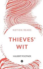 THIEVES' WIT 