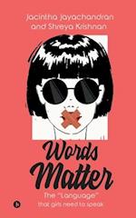 Words Matter: The "Language" that girls need to speak 